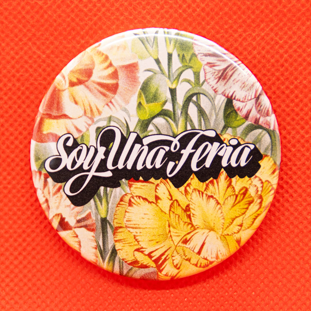Chapa SOY UNA FERIA
